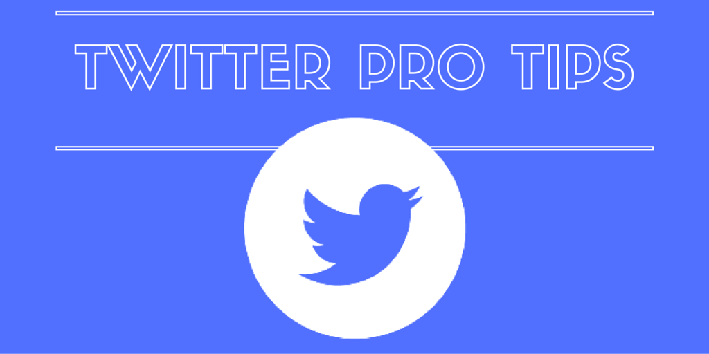 twitter pro tips